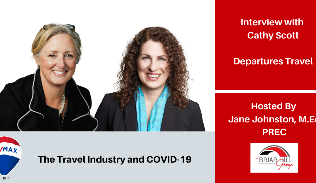 The Travel Industry and COVID-19 with Cathy Scott!