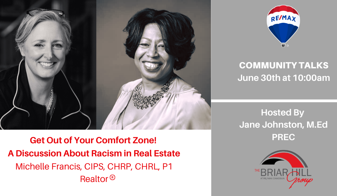 Get Out of Your Comfort Zone! A Discussion of Racism in Real Estate